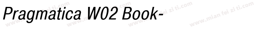 Pragmatica W02 Book字体转换
